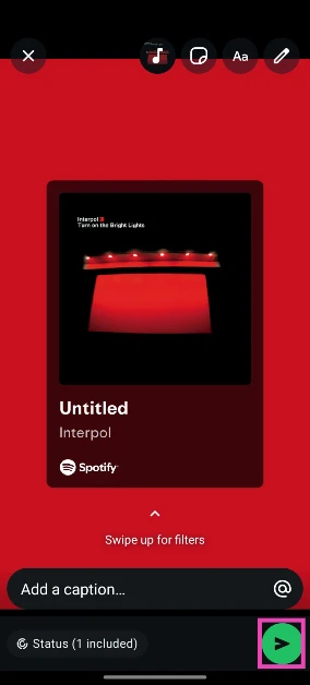 Step 6: Hit the arrow icon at the bottom of the screen to share the song.