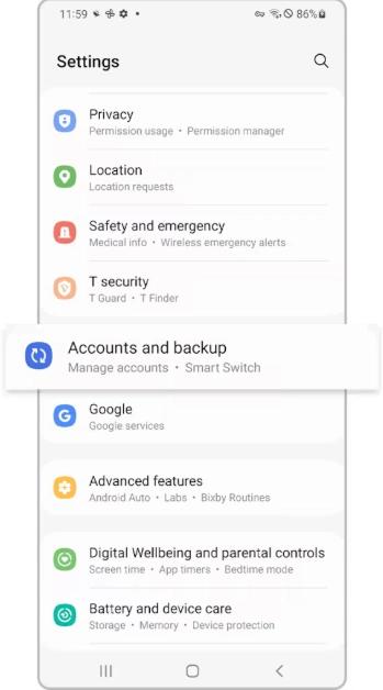 Step 1: Go to Settings and select Accounts and backup.