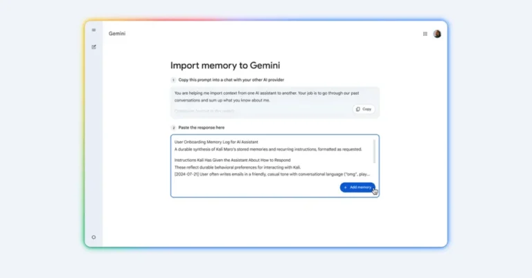 Google rolls out new switching tools, allowing users to transfer chat history from ChatGPT and other AI apps directly into Gemini