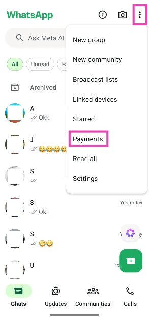 Launch WhatsApp Messenger on your phone and hit the ellipses in the top right corner of the screen.
