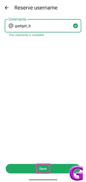 Enter the username you want in the text box. If it’s available, hit Save.