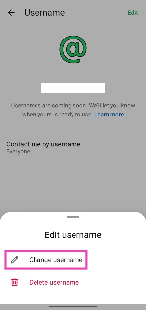Tap on Change username. WhatsApp usernames are on their way: Here’s how you can reserve yours