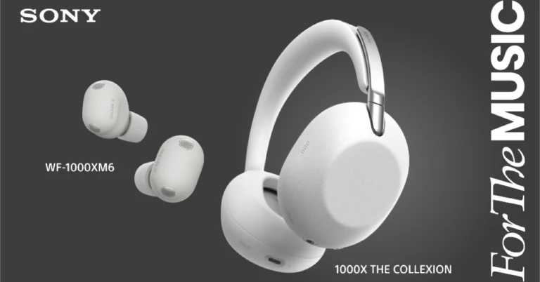 Sony 1000X THE COLLEXION and WF-1000XM6 wireless audio devices launched